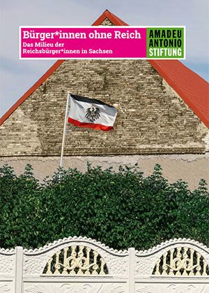 Cover der Handreichung: hinter einem Gartenzaun wehnt die Fahne des deutschen Reiches