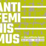 Ausstellungseröffnung: "Antifeminismus. Eine politische Agenda"