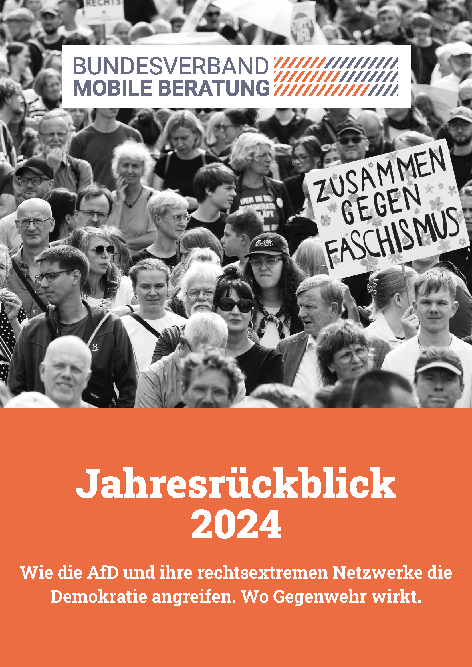 Cover des BMB-Jahresrückblicks 2024: Wie die AfD und ihre rechtsextremen Netzwerke die Demokratie angreifen. Wo Gegenwehr wirkt.