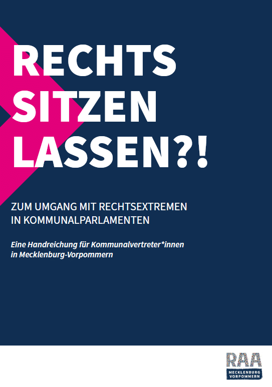 Rechts sitzen lassen?! Zum Umgang mit Rechtsextremen in Kommunalparlamenten