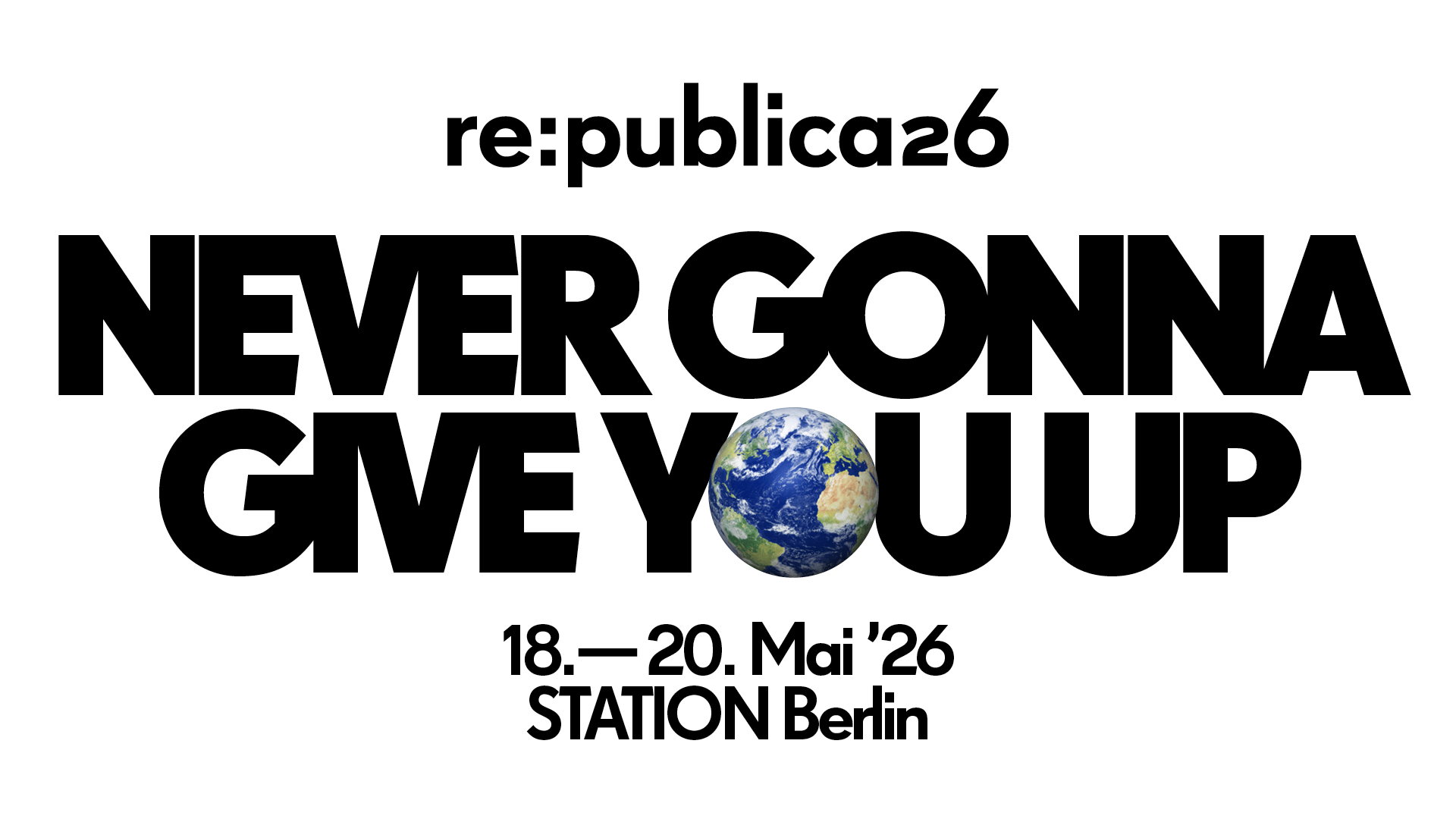 Logo der re:publica26, Titel: Never Gonna Give You Up